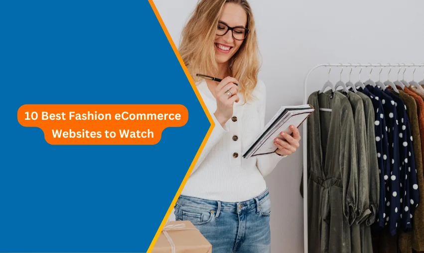 10 Best Fashion eCommerce Websites to Watch