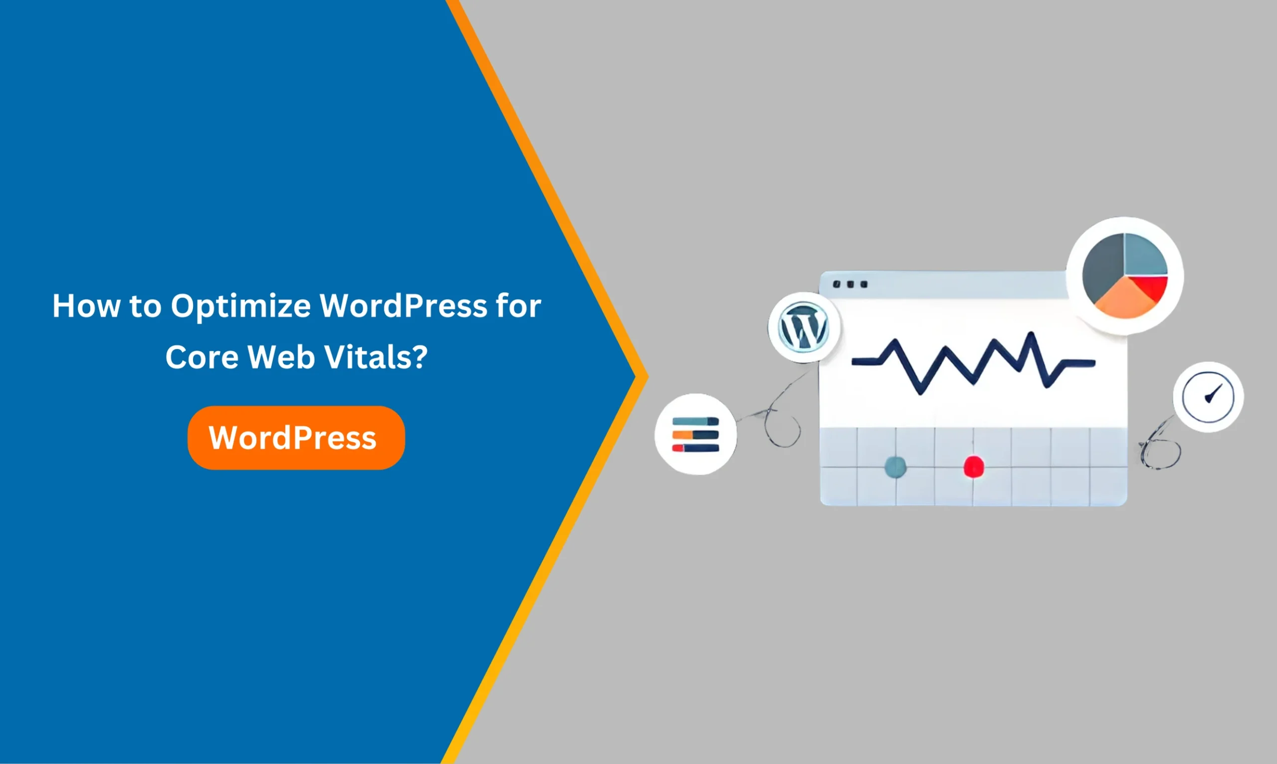 How to Optimize WordPress for Core Web Vitals