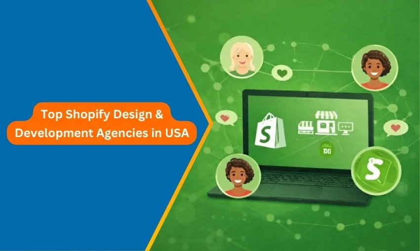 Top Shopify Design & Development Agencies in USA