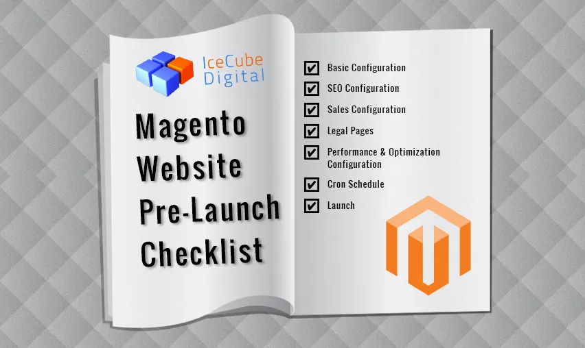 Magento Website Pre-Launch Checklist