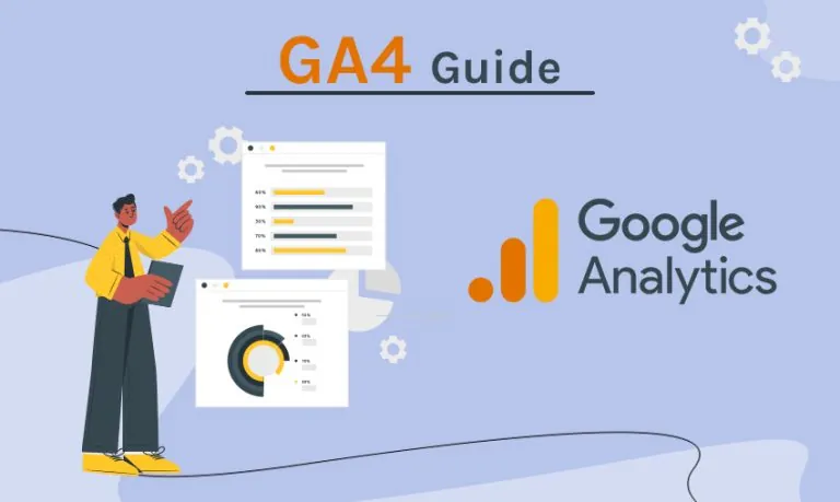 GA4 Guide 2023: Using Google Analytics 4 Features for Business