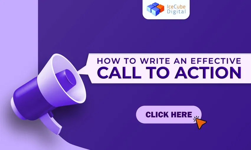 How to Write an Effective Call to Action: 7 CTA Marketing Examples