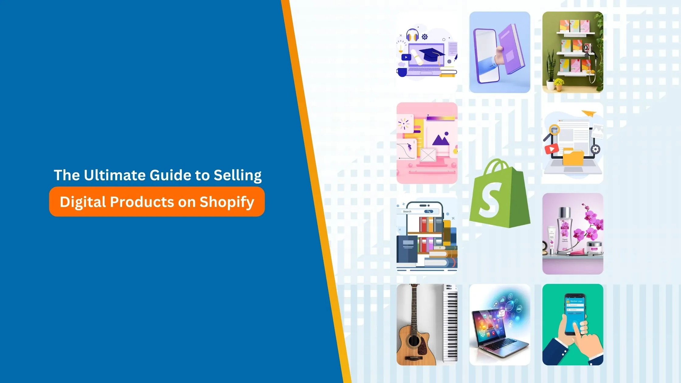 The Ultimate Guide to Selling Digital Products on Shopify