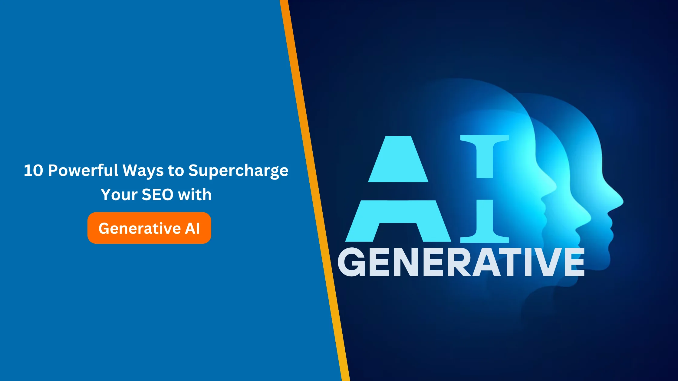 10 Powerful Ways to Supercharge Your SEO with Generative AI